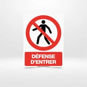 panneau-defense-entrer-tunisie.jpg Panneau Défense d'Entrer pour signalisation de sécurité en Tunisie