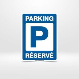 Panneau Parking Réservé pour signalisation en Tunisie