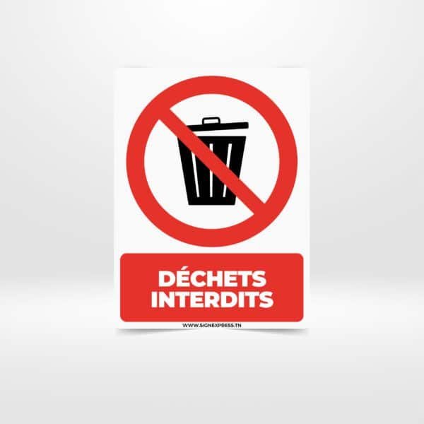 Plaque signalétique "Déchets Interdits" – interdiction dépôt sauvage – Tunisie