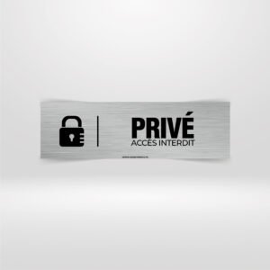 Plaque Privé Accès Interdit – Signalisation Sécurité Tunisie Plaque de porte Privé Accès Interdit avec cadenas noir sur fond argenté.