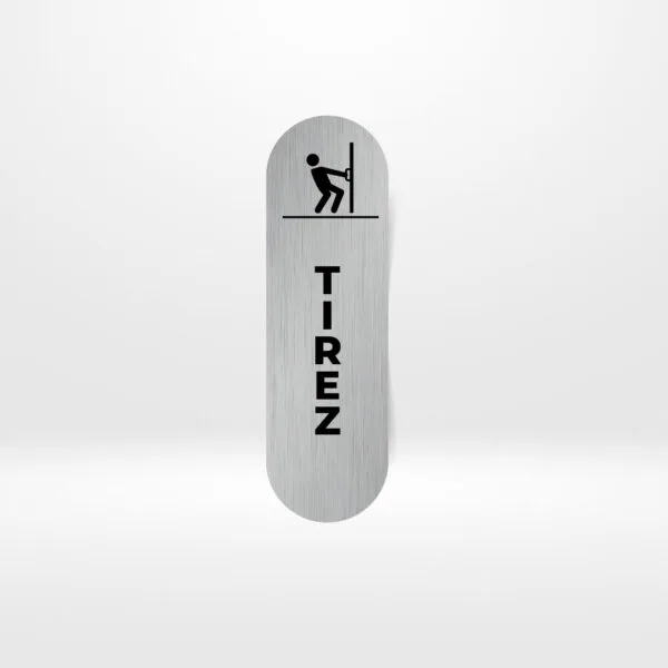 Plaque de porte verticale Tirez aluminium brossé.